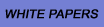 White Papers